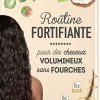 ROUTINE FORTIFIANTE pour des Cheveux en Volume et sans Fourches